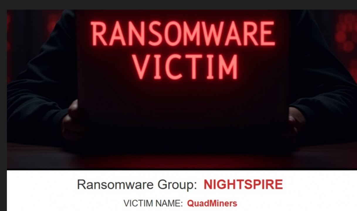 Ransomware Group nightspire Hits: QuadMiners (South Korea NDR Vendor)

https://www.hookphish.com/blog/ransomware-group-nightspire-hits-quadminers/