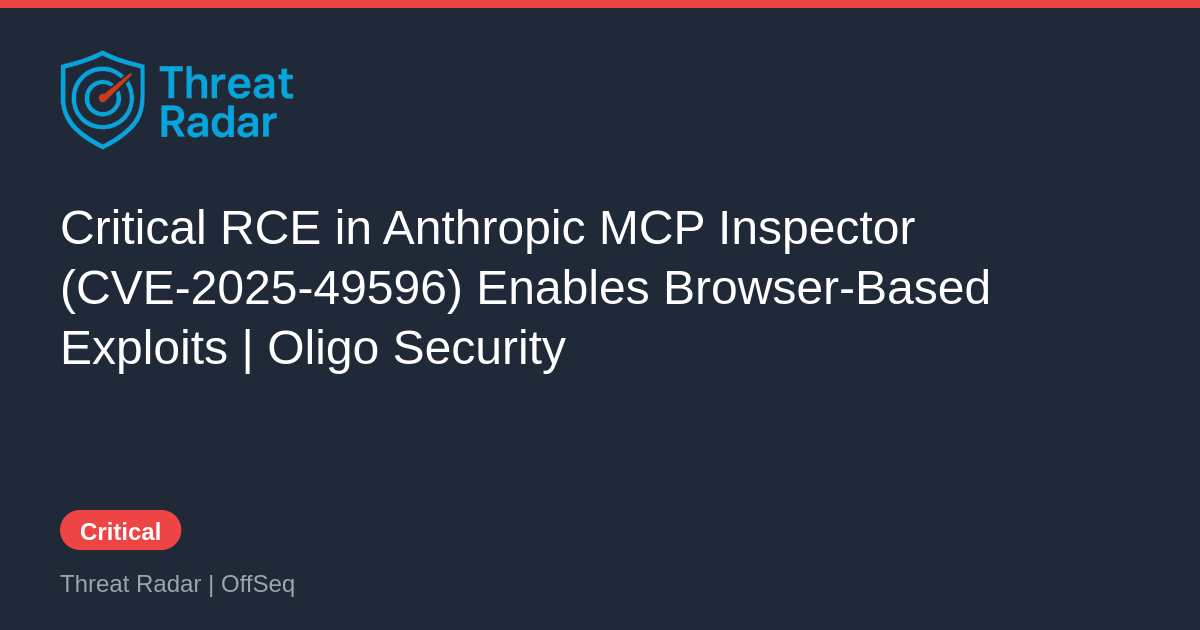 CVE-2025-49596 : Critical RCE in Anthropic MCP Inspector Enables Browser-Based Exploits

https://securityonline.info/critical-rce-in-mcp-inspector-exposes-ai-devs-to-web-based-exploits-cve-2025-49596/