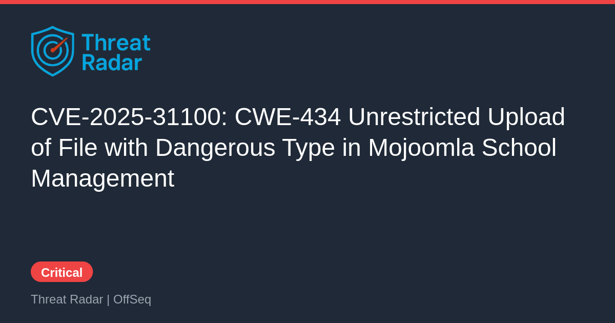 CVE-2025-31100: Unrestricted Upload of File with Dangerous Type in Mojoomla School Management

