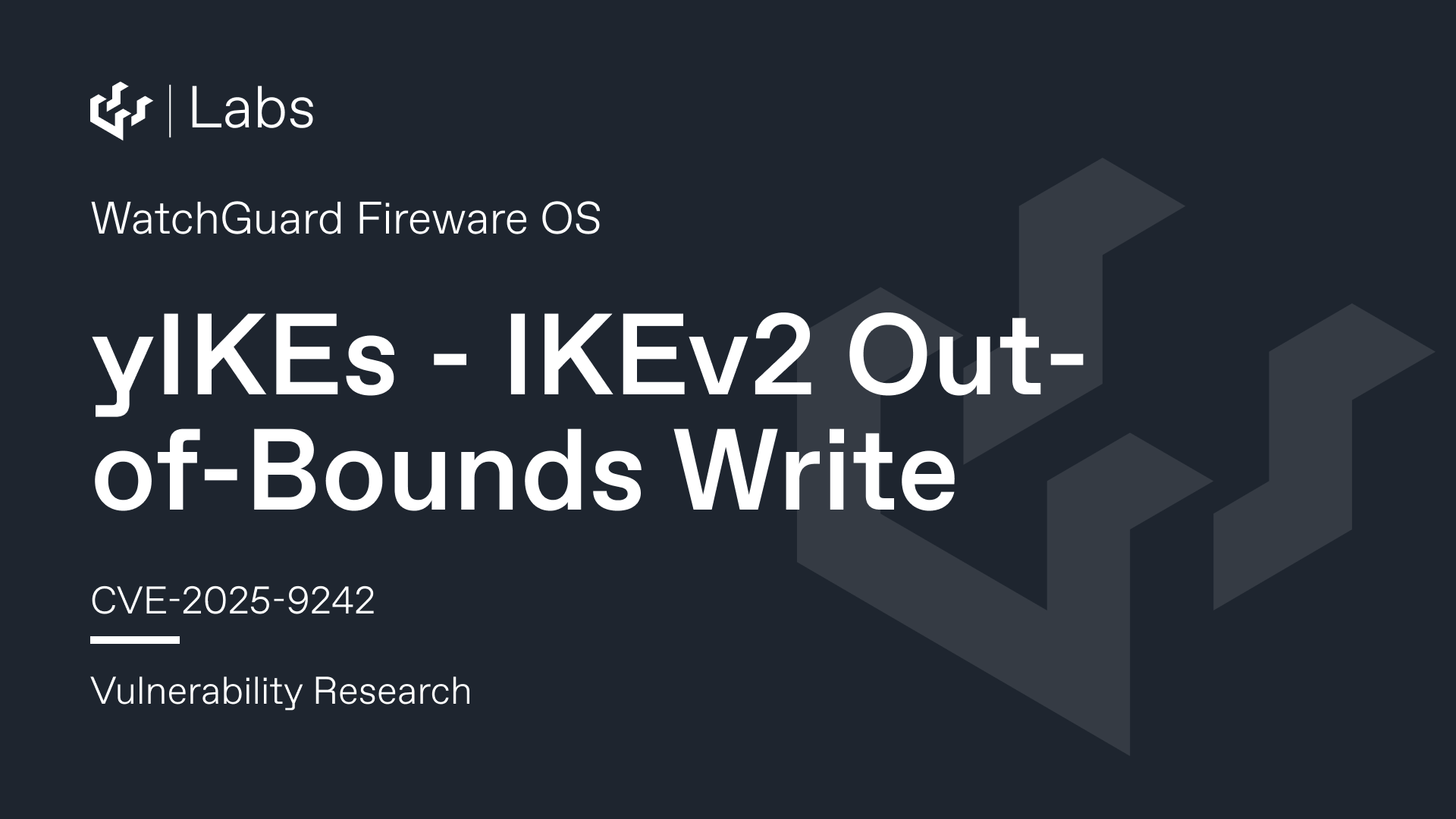 CVE-2025-9242 : WatchGuard Fireware OS IKEv2 Out-of-Bounds Write

